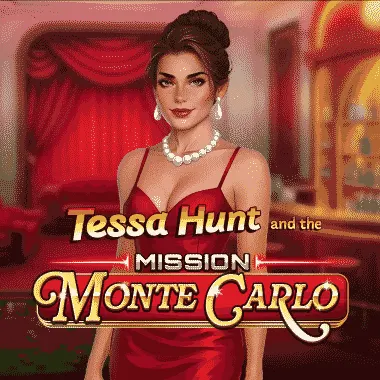 Tessa Hunt and the Mission Monte Carlo